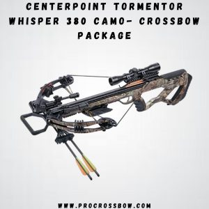 CenterPoint Tormentor - Best budget Crossbow