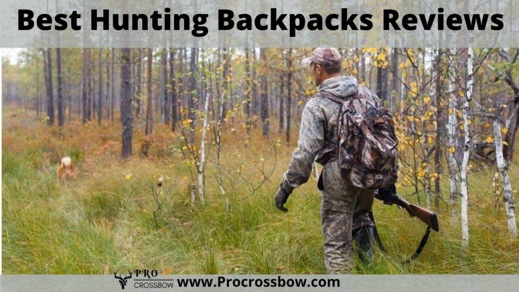 9 Best Hunting Backpacks (Top Rated Hunting & Hiking Bags Reviews)