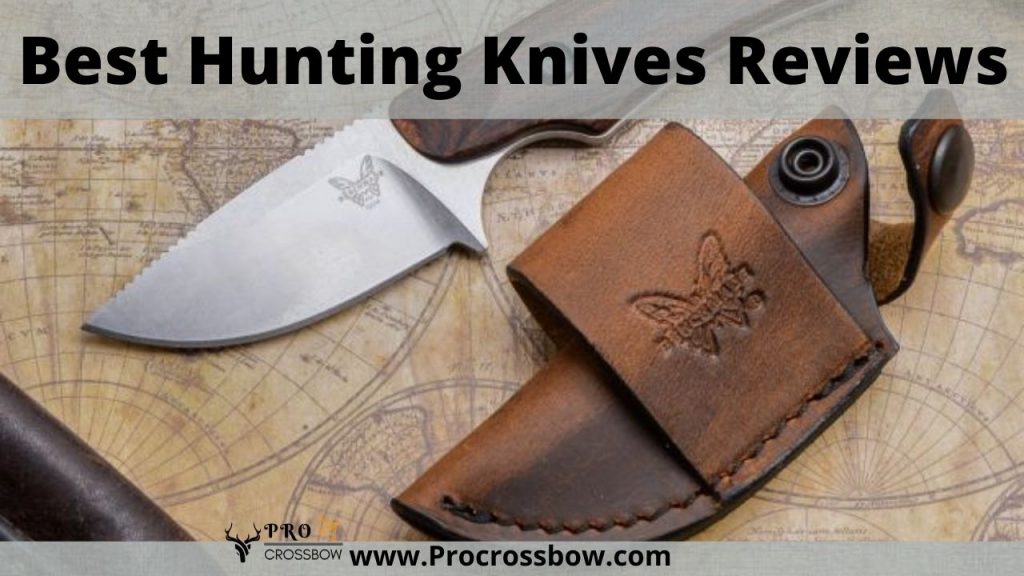 Best Hunting Knives 2023 (Top Deer Hunting Knives)