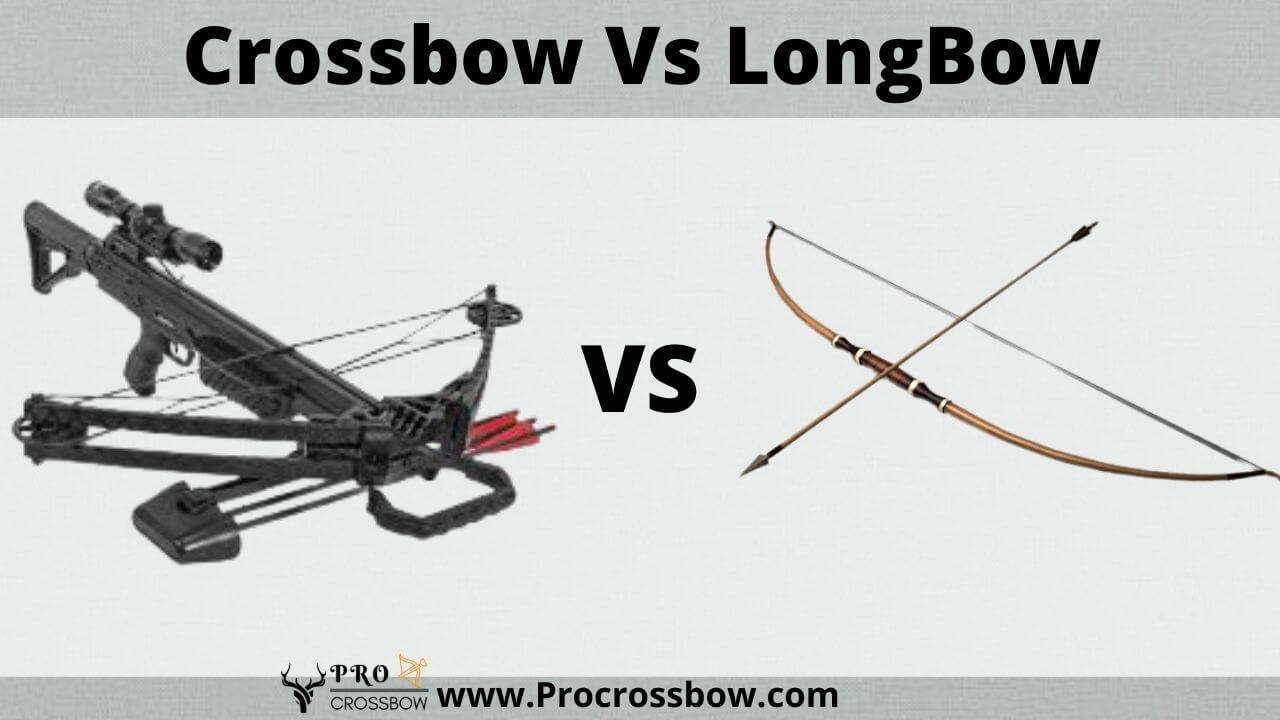 Crossbow & Longbow Comparison